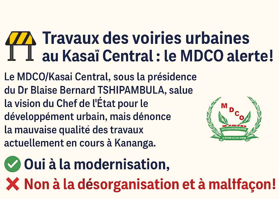 Le MDCO appelle à un audit indépendant, une surveillance rigoureuse, et le respect des normes pour garantir des infrastructures solides et durables.